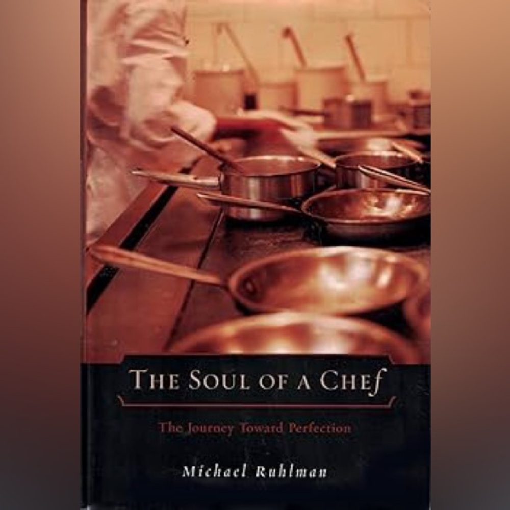 The Soul Of A Chef by Michael Ruhlman
